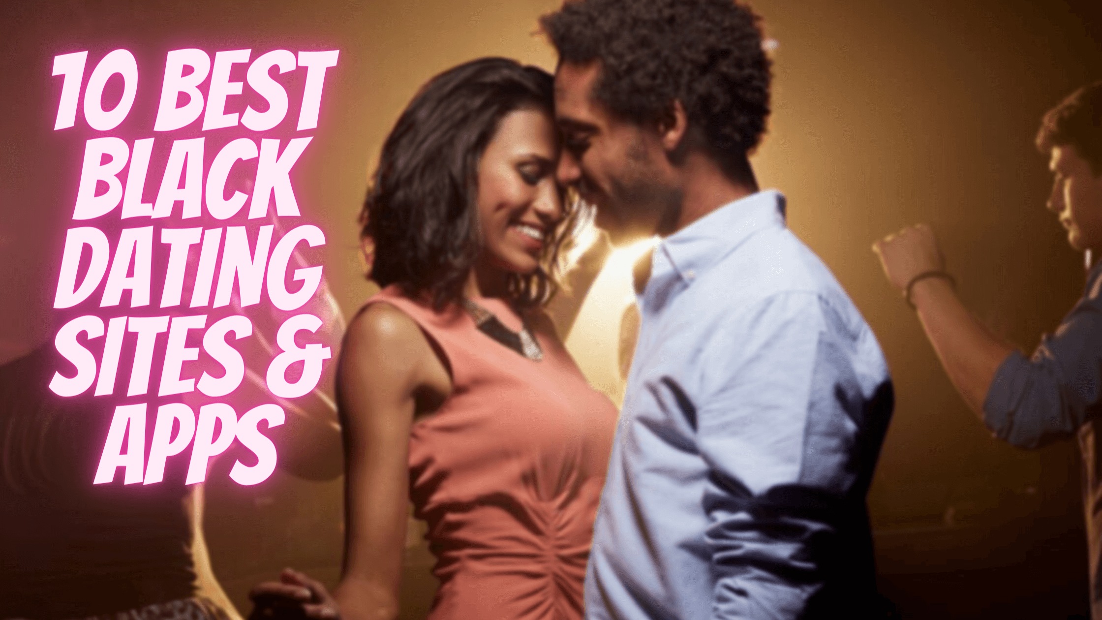 10 Best Black Dating Sites And Apps
