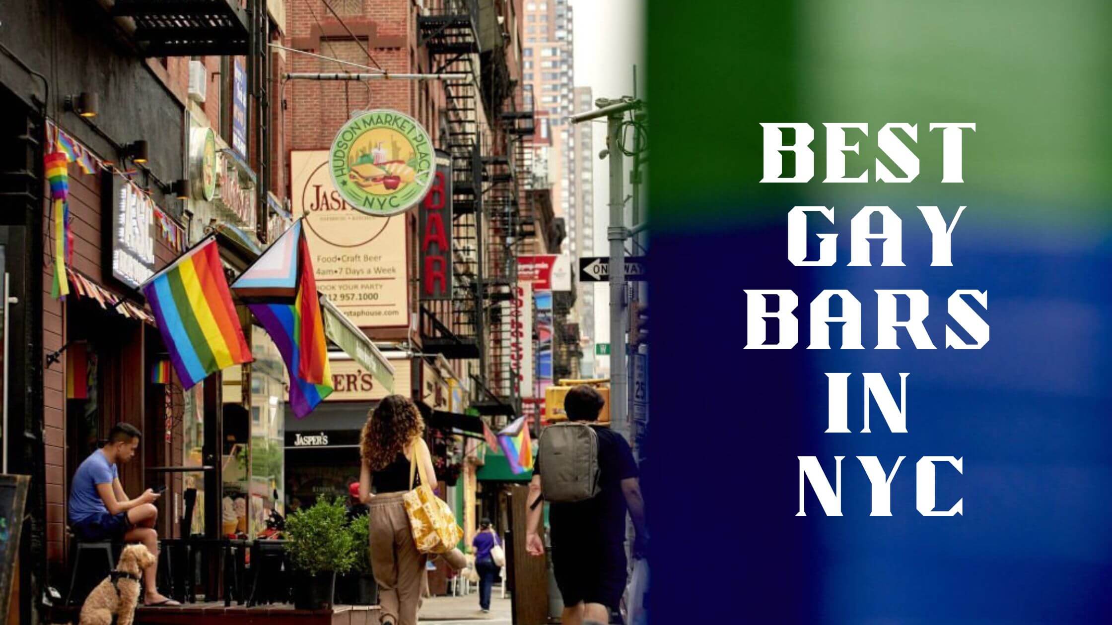 Best Gay Bars In Nyc A Complete Guide 