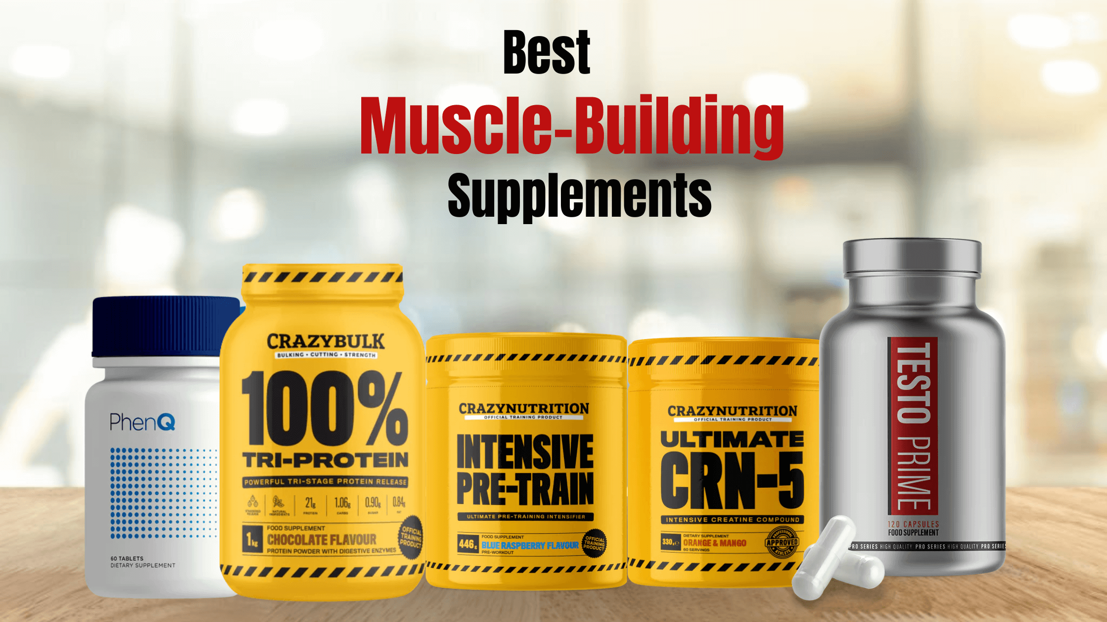 Best Muscle Building Supplements