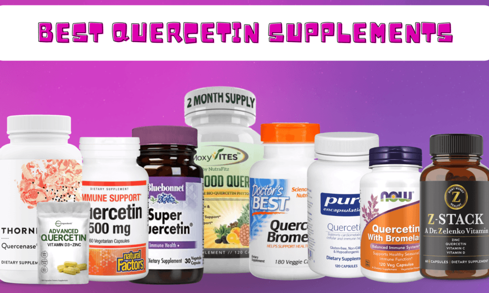 Best Quercetin Supplements