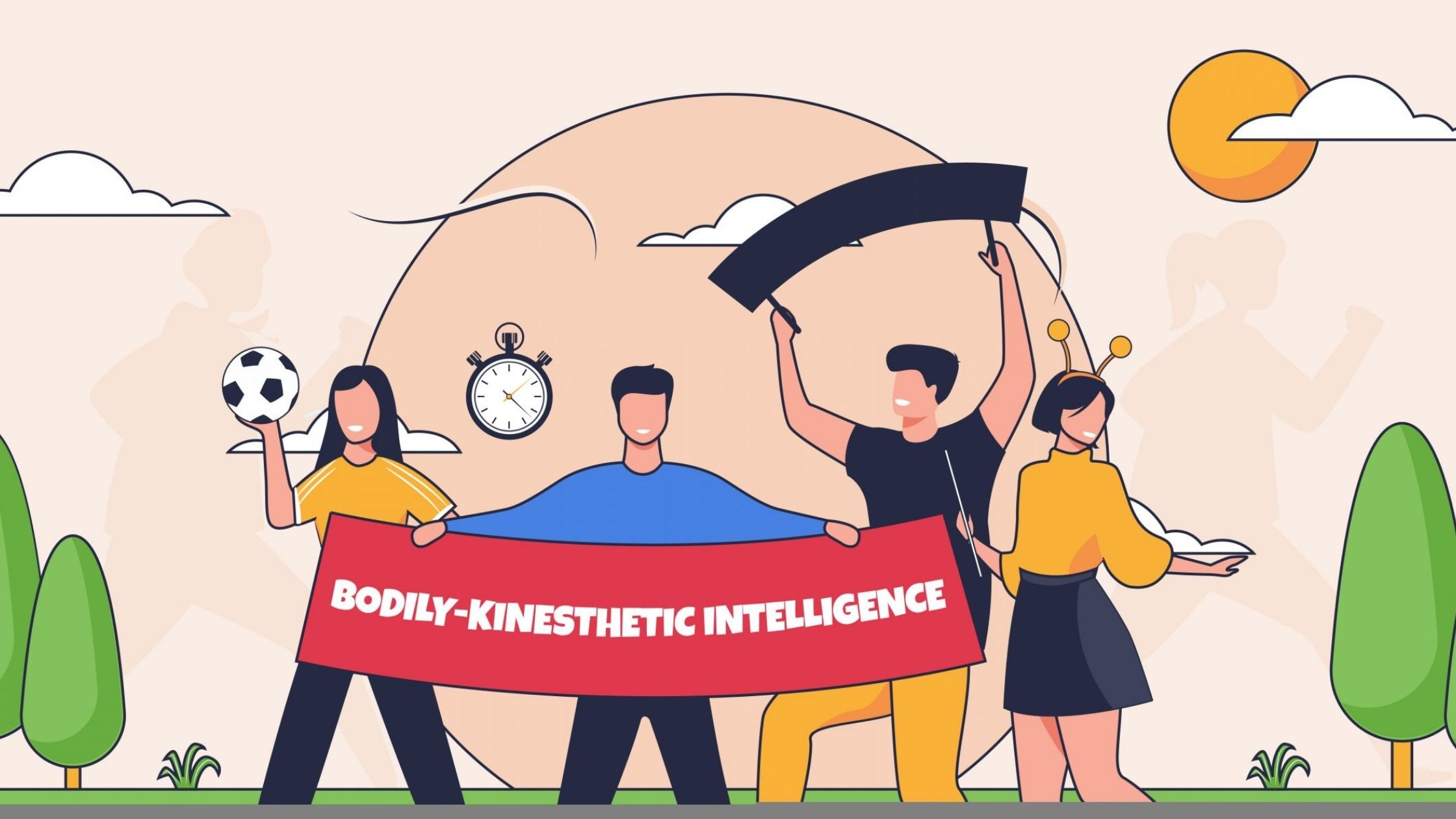 Bodily–Kinaesthetic Intelligence