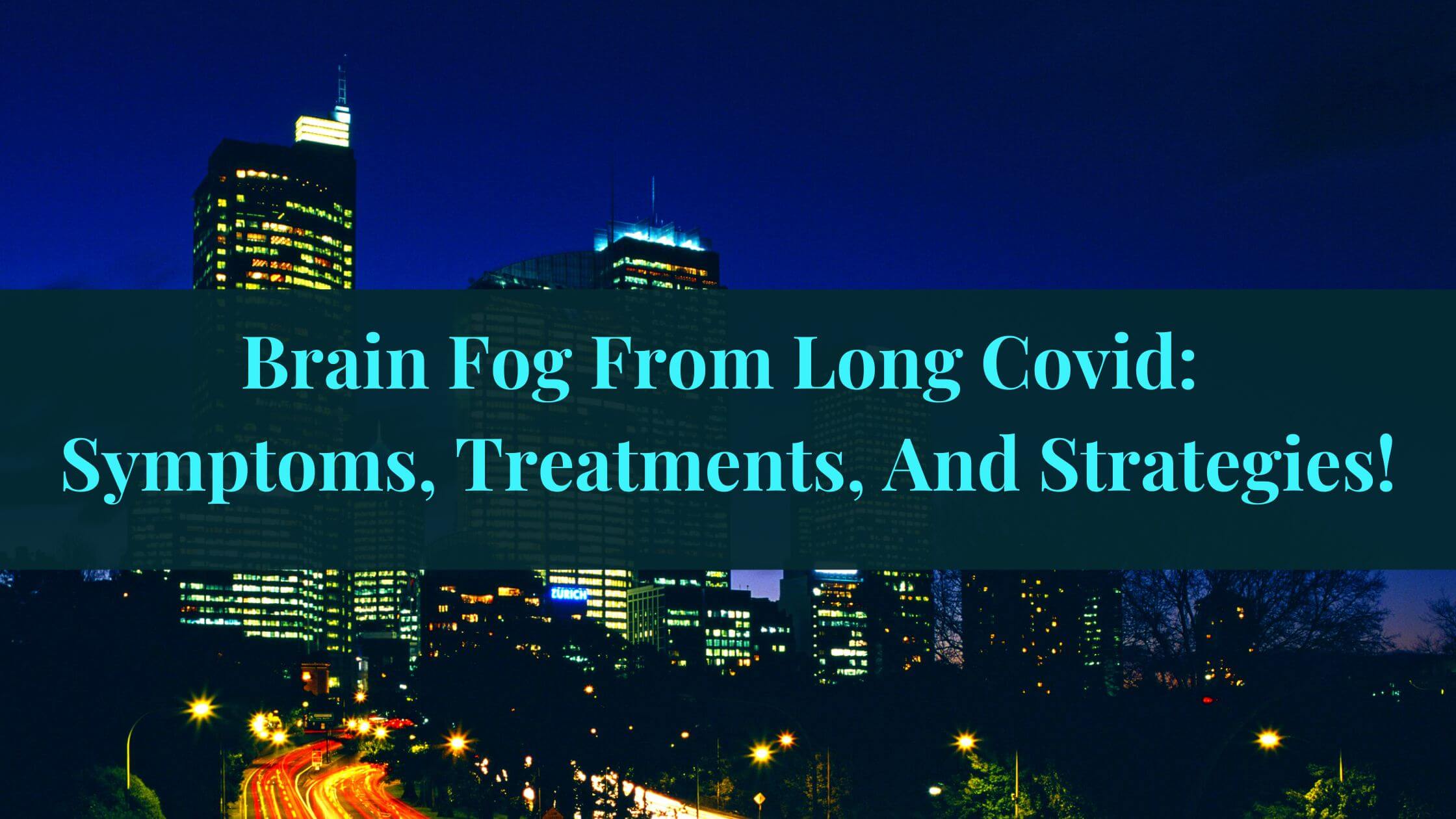 Brain Fog From Long Covid