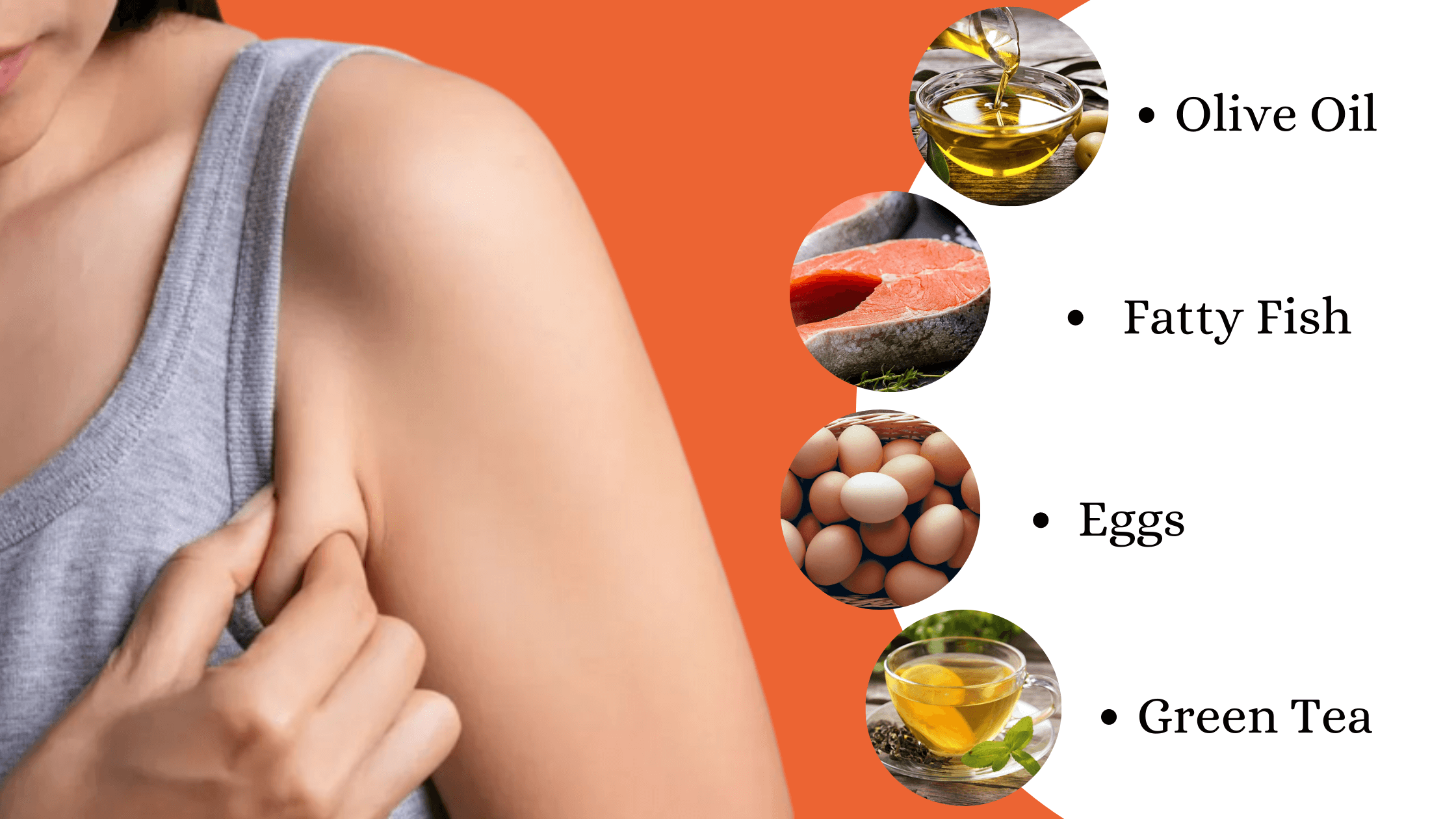 Foods To Reduce Armpit Fat