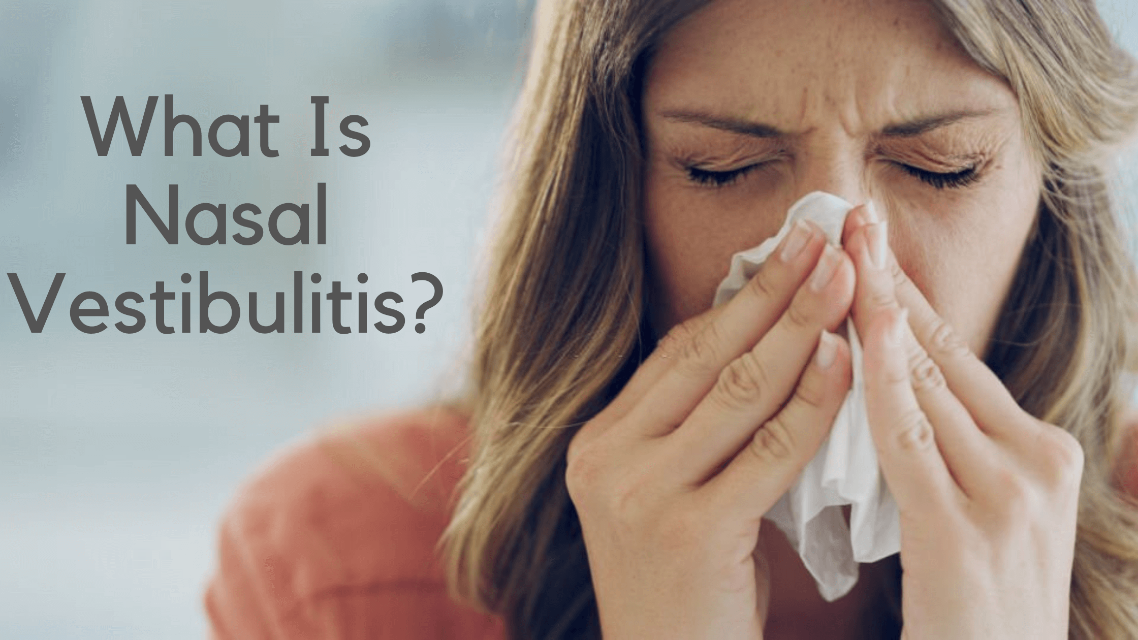 Nasal Vestibulitis Treatment