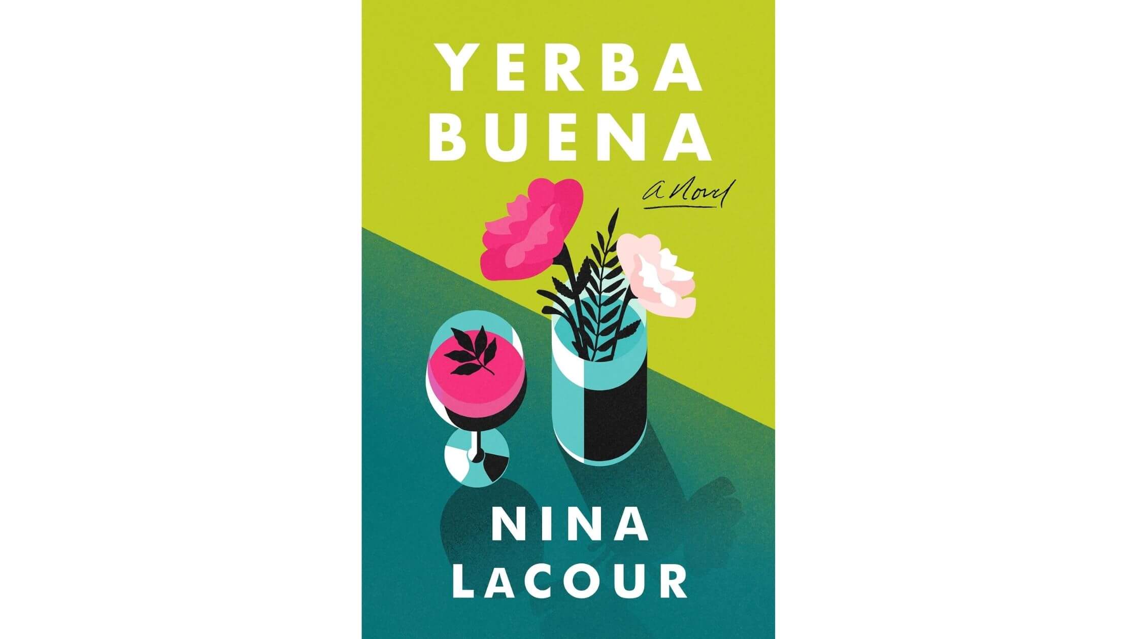 Yerba Buena A Novel