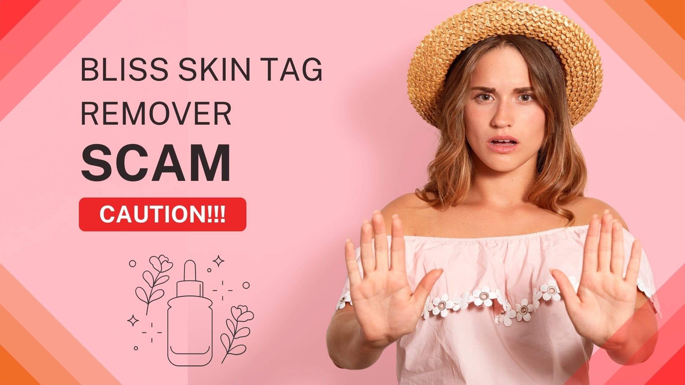 Bliss Skin Tag Remover Scam Exposed: Our Findings