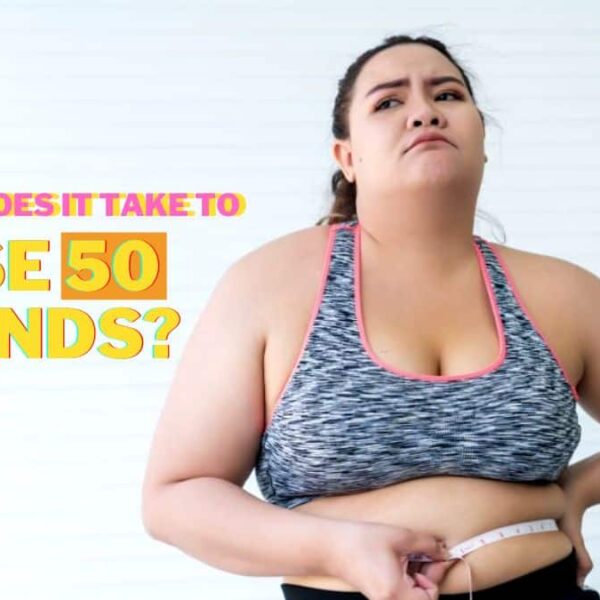 How Long Does It Take To Lose 50 Pounds? Proven Tips To Follow!