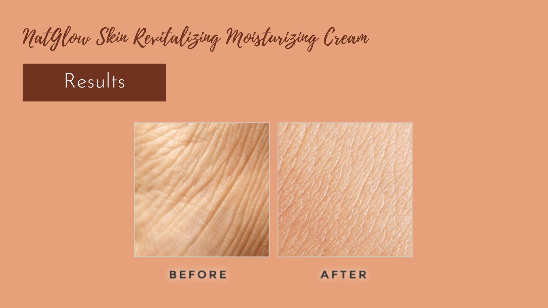 NatGlow Skin Revitalizing Moisturizing Cream Results