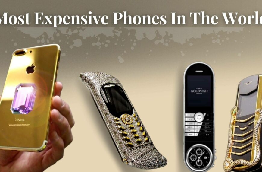 10 Most Expensive Phones In The World 2023: The Exciting Price And Specifications
