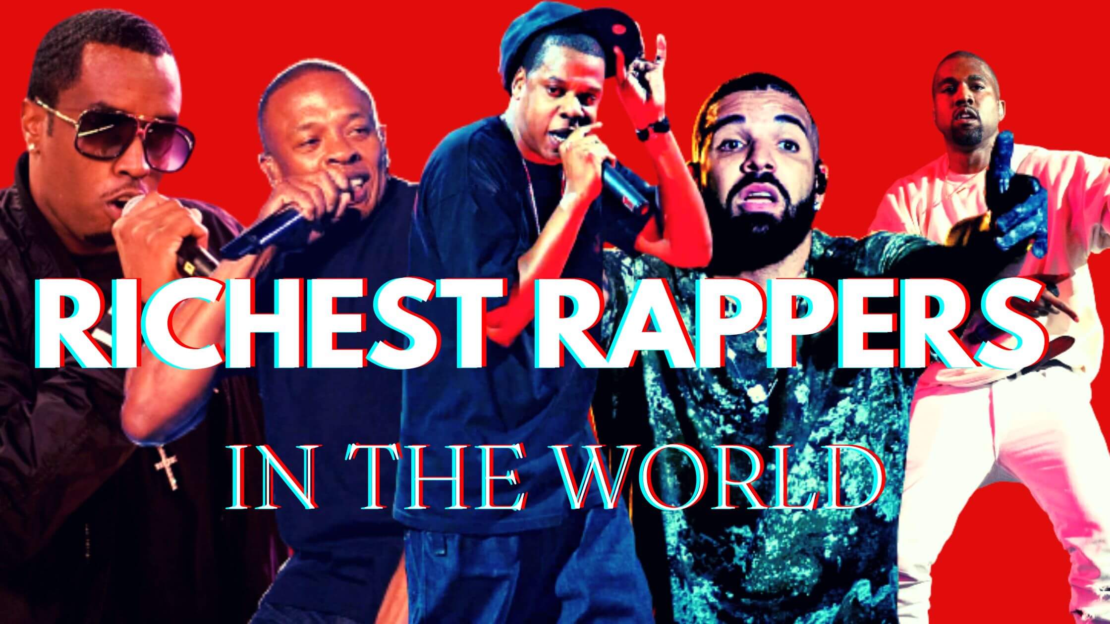 5 Richest Rappers In The World The Tycoons Of RAP