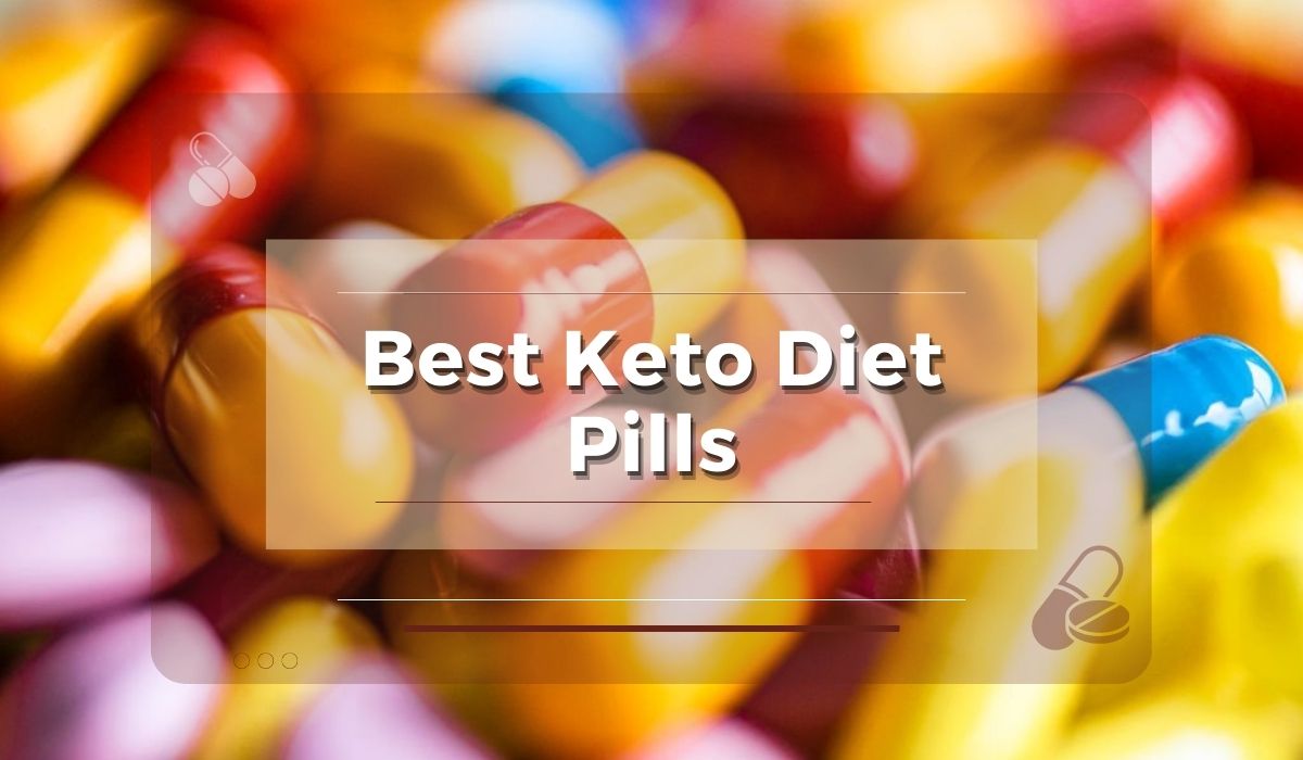 Best Keto Diet Pills