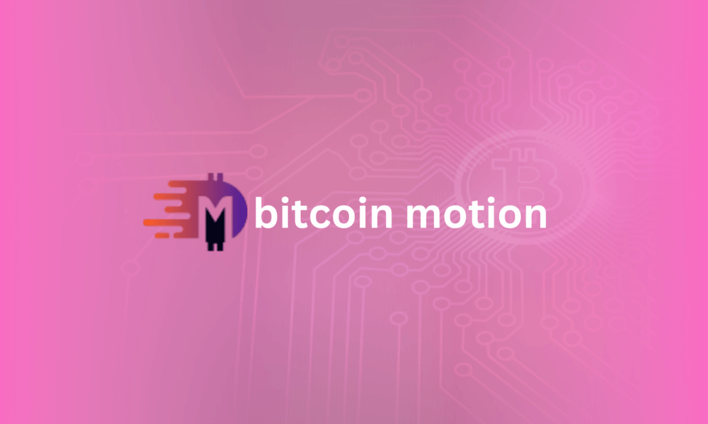 Bitcoin Motion Review