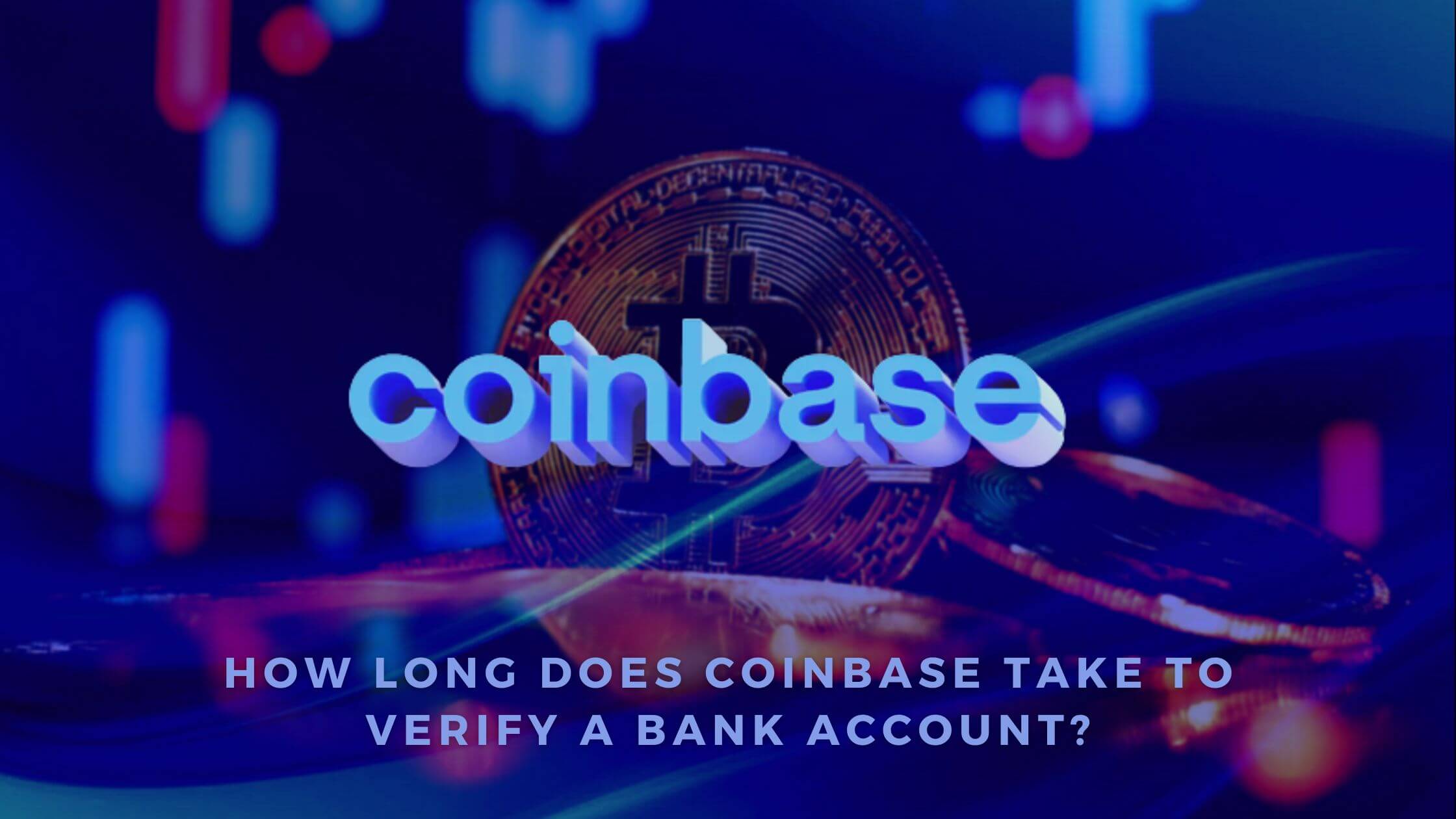 how long does coinbase take to process