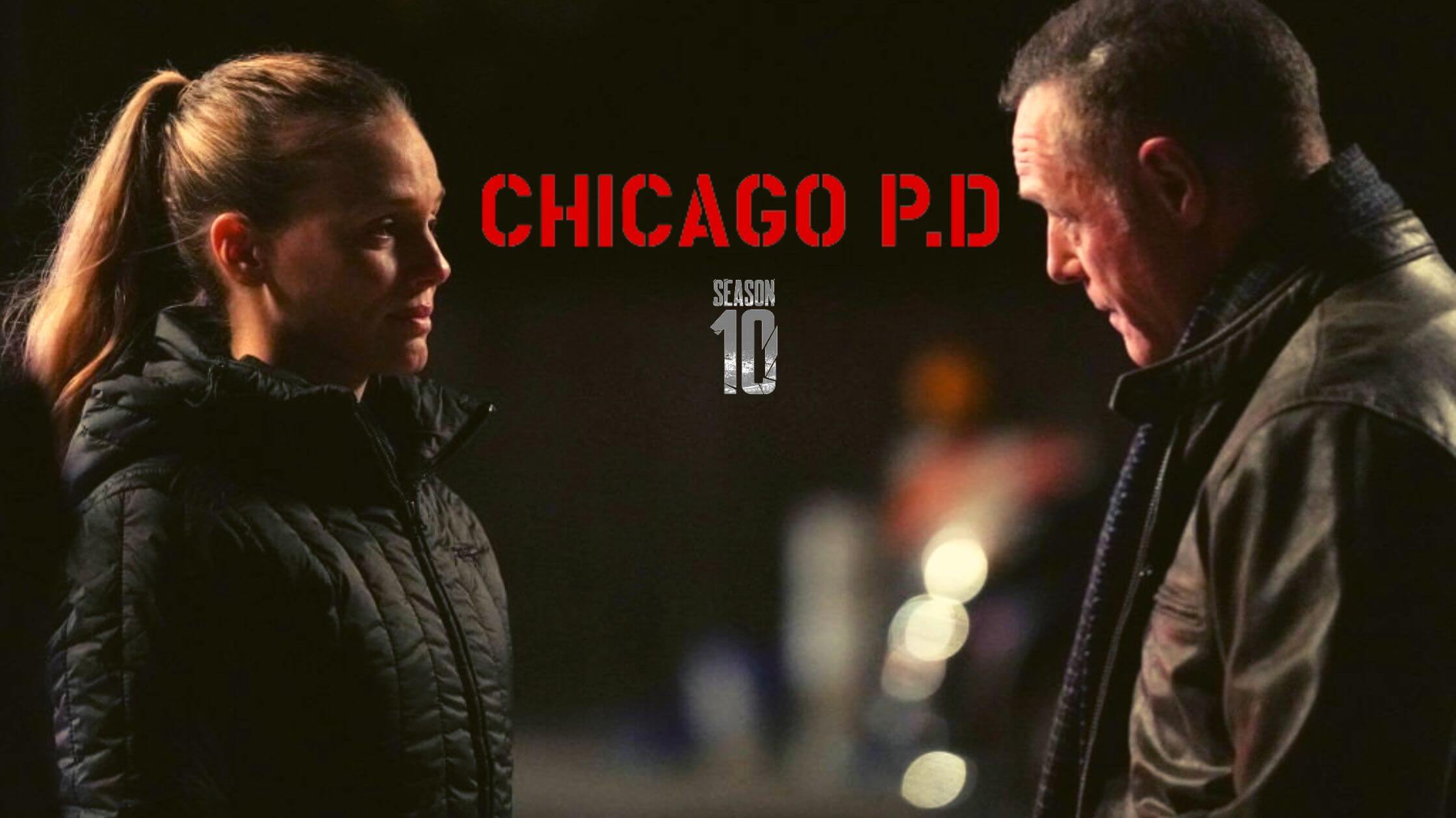 How To Watch Chicago PD Season 10, Episode 10 Live Online