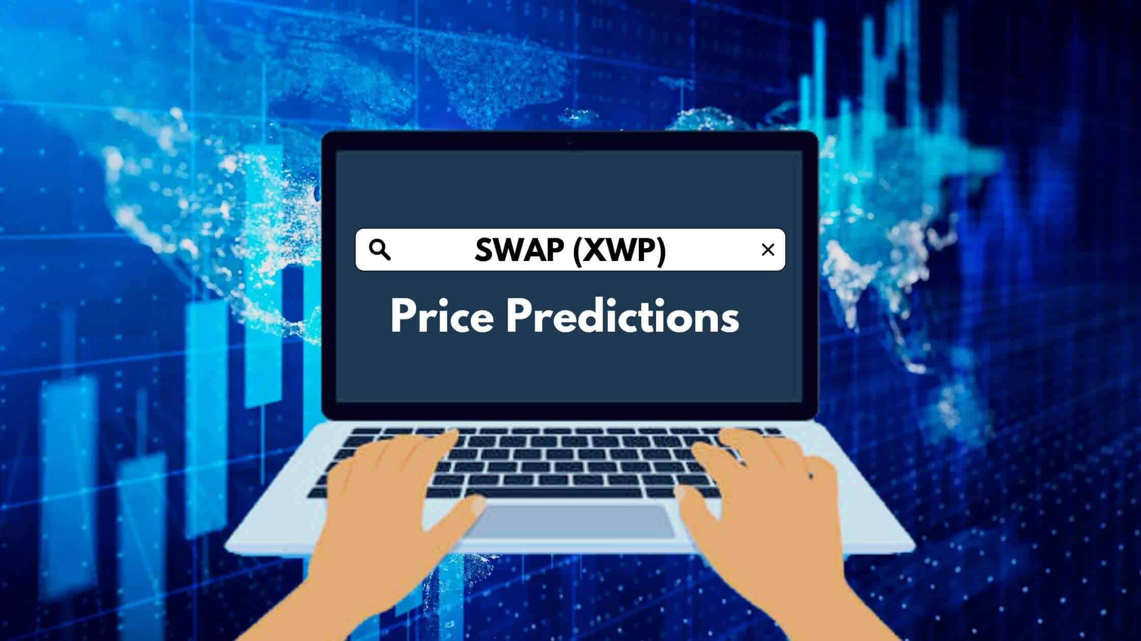 SWAP (XWP) Price Predictions And Analysis How Much Will It Worth