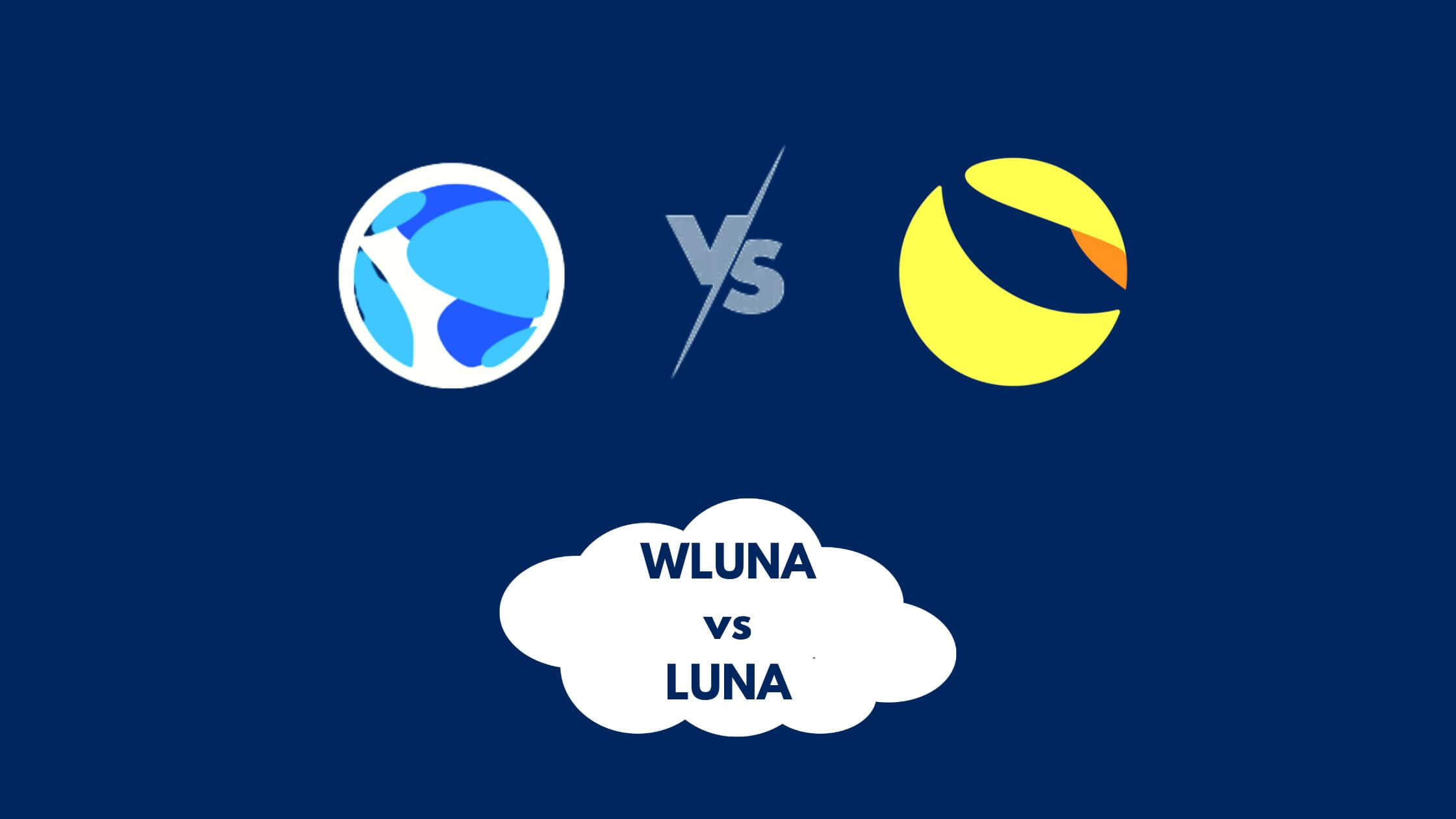 WLUNA vs LUNA Are They Same