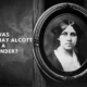 Was Louisa May Alcott A Transgender Man Know The Truth Behind New York Times Claims!