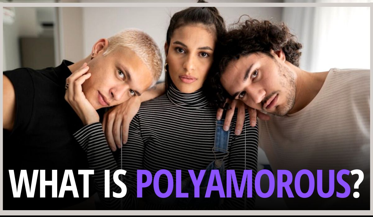 What Is Polyamorous