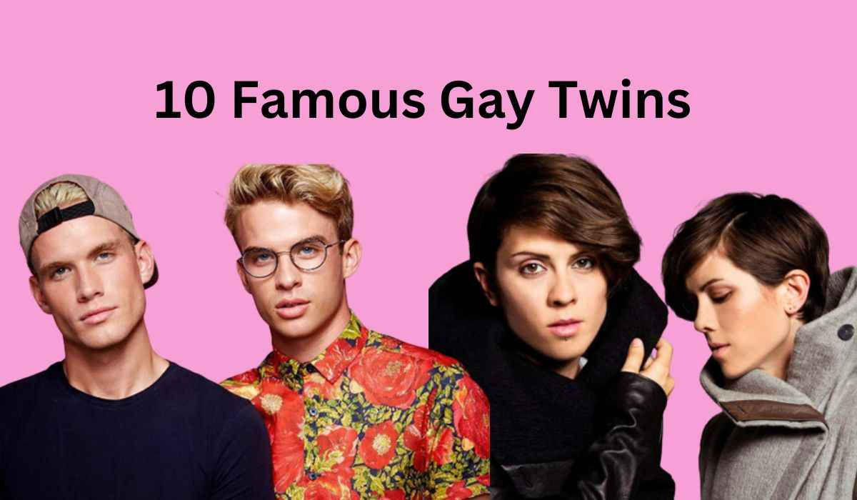 10 Famous Gay Twins