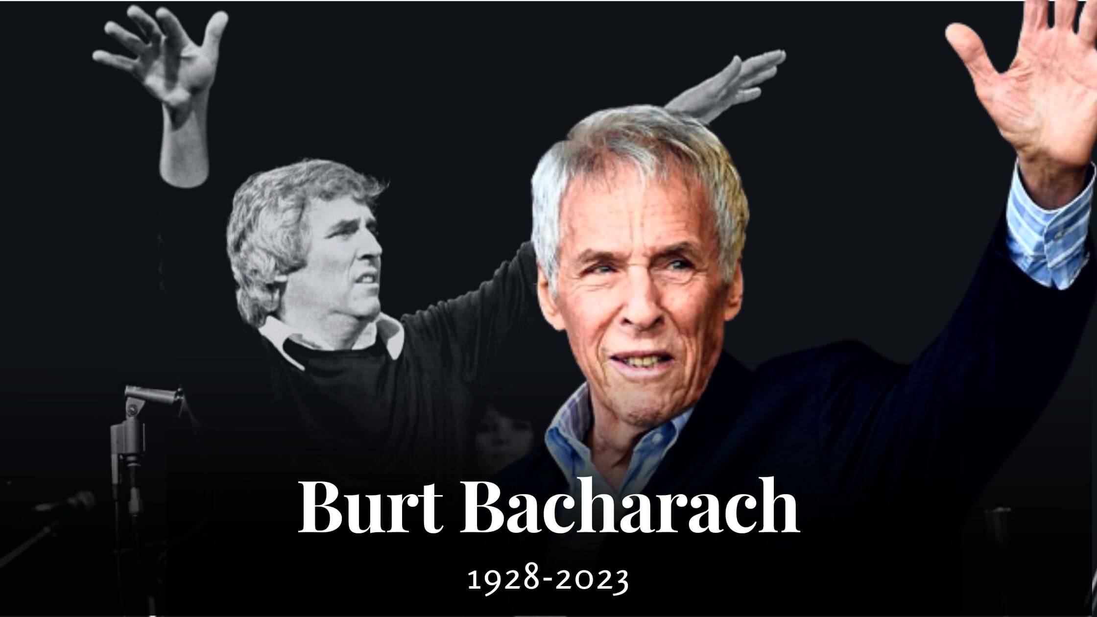 Burt Bacharach The Virtuoso Of Music Cause Of Death, Net Worth, And Personal Life