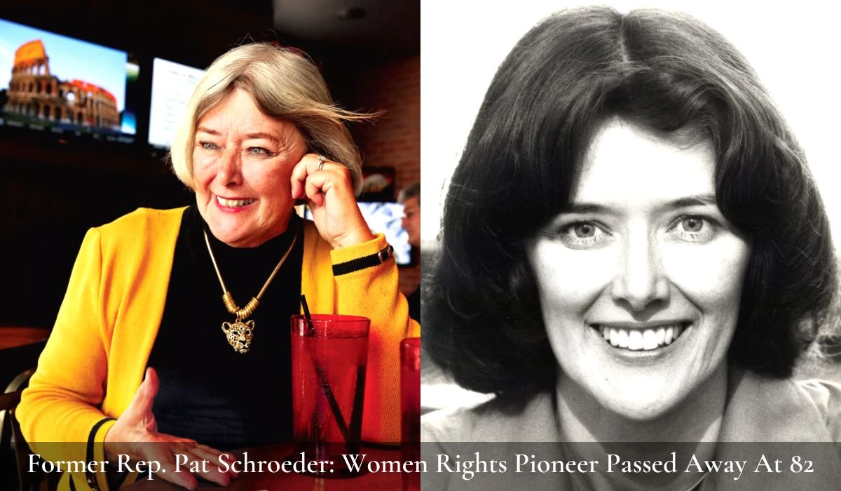 Former Rep. Pat Schroeder Women Rights Pioneer Passed Away At 82