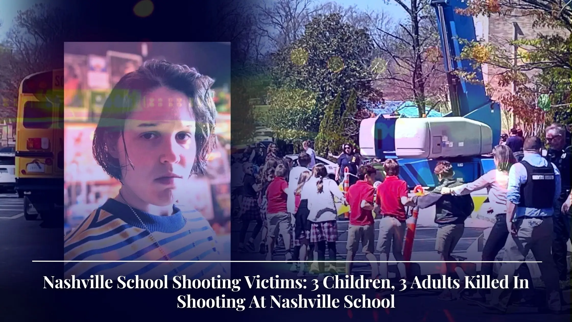 Nashville School Shooting Victims 3 Children, 3 Adults Killed In Shooting At Nashville School