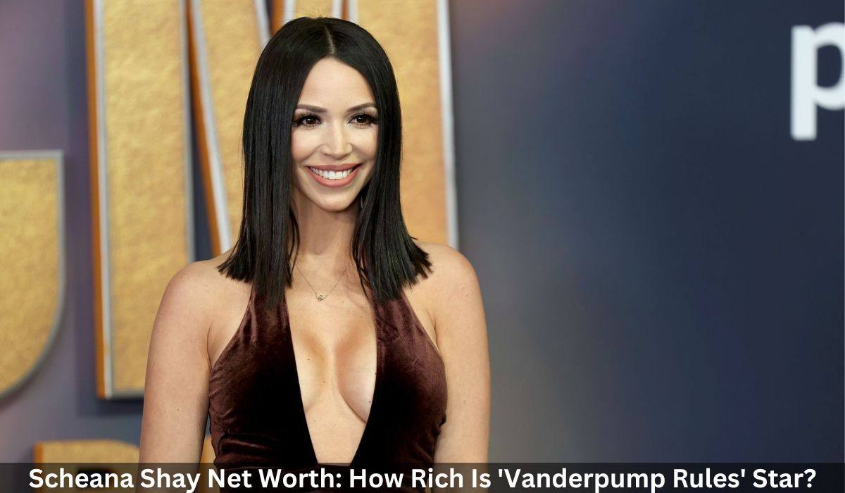 Scheana Shay Net Worth How Rich Is 'Vanderpump Rules' Star