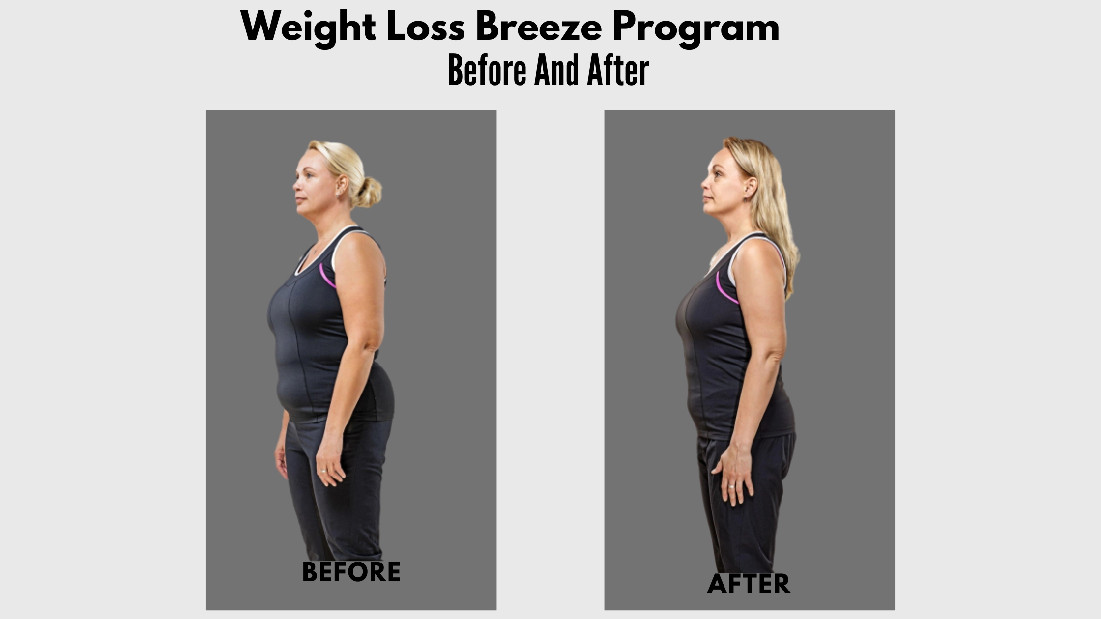 Weight Loss Breeze Before And After