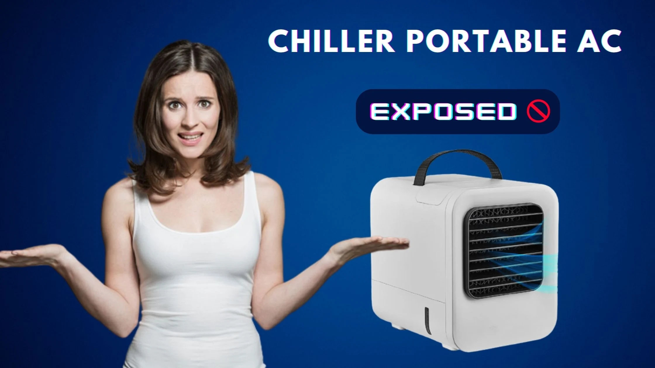 Chiller Portable AC Scam