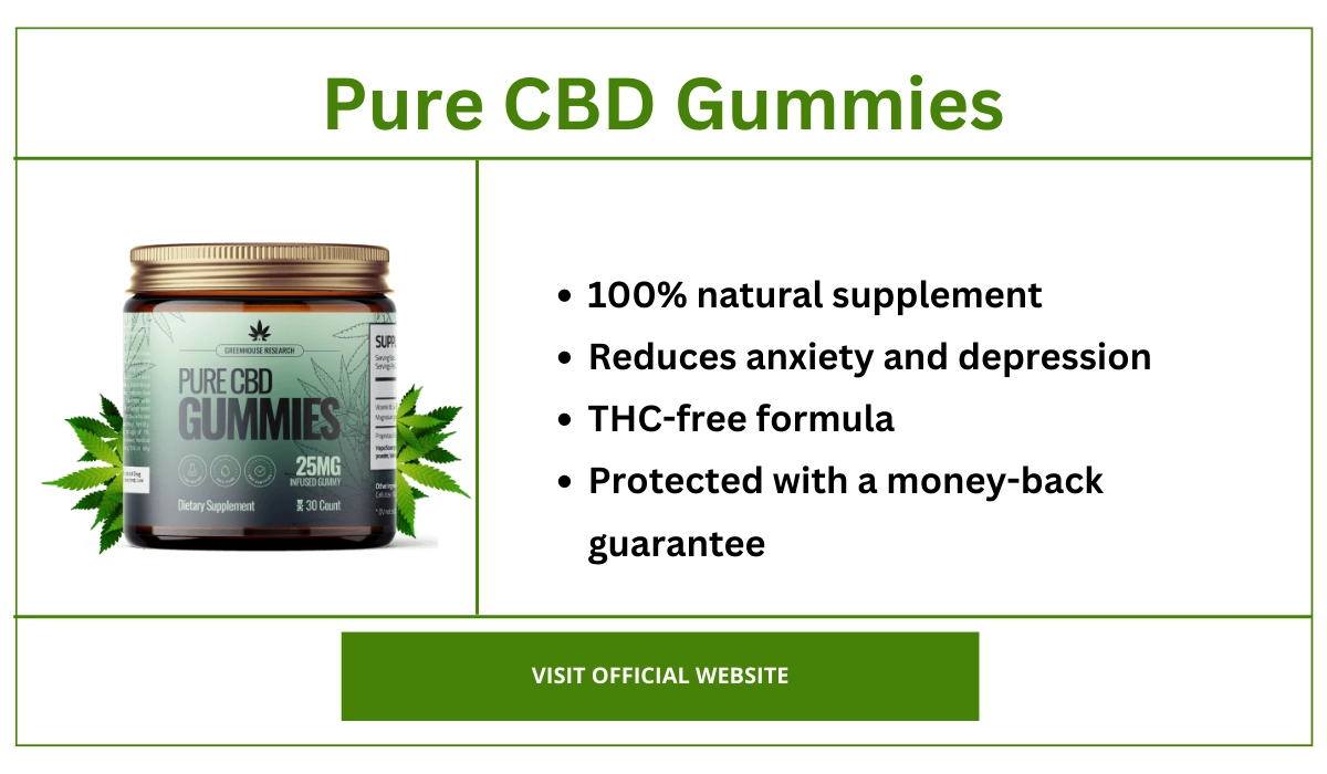 Pure CBD Gummies Supplement