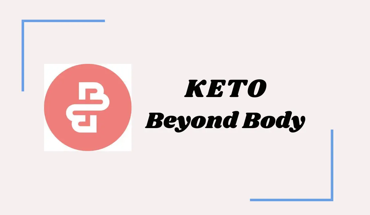 Beyond Body Keto review