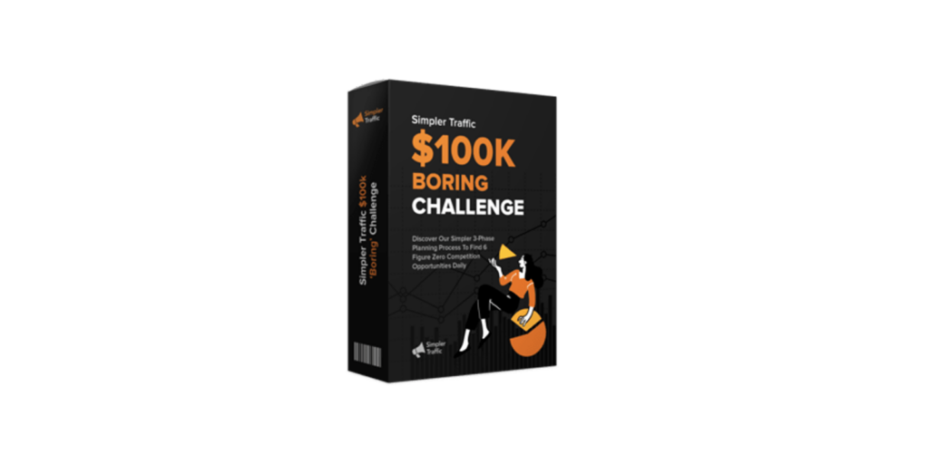 Simpler Traffic $100k ‘Boring’ Challenge 